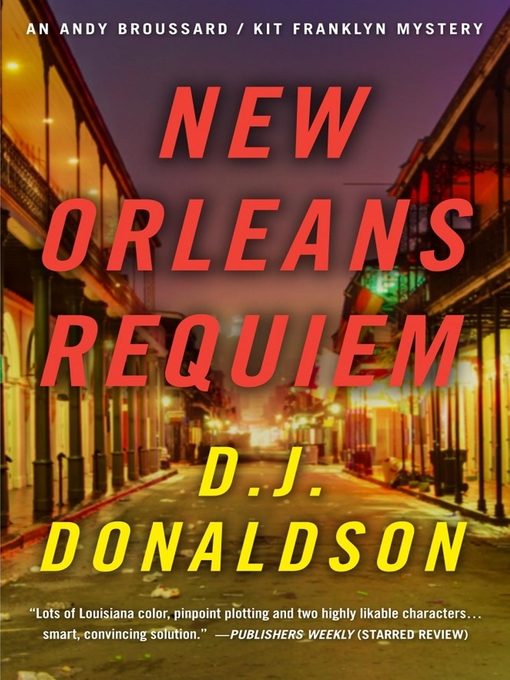 Title details for New Orleans Requiem by D.J. Donaldson - Available